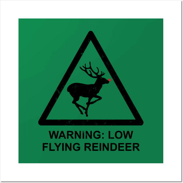 Warning: Low Flying Reindeer Wall Art by Byway Design